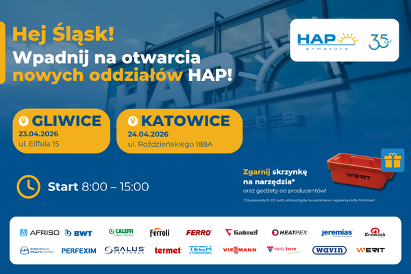 HAP Armatura otwiera nowe oddziały na Śląsku - Gliwice i Katowice